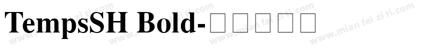 TempsSH Bold字体转换
